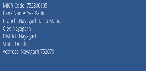 Nayagarh District Central Cooperative Bank Mahial MICR Code