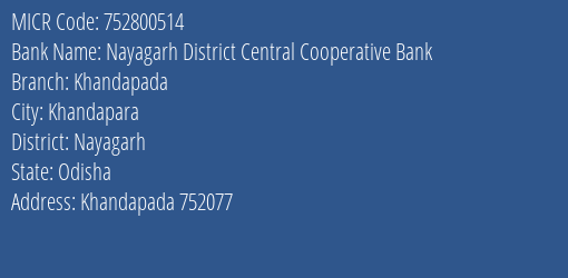 Nayagarh District Central Cooperative Bank Khandapada MICR Code