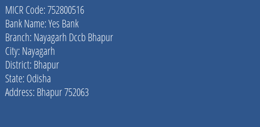 Nayagarh District Central Cooperative Bank Bhapur MICR Code