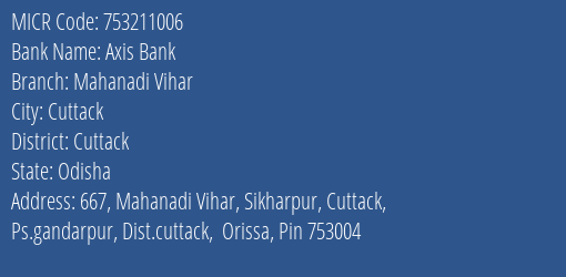 Axis Bank Mahanadi Vihar MICR Code