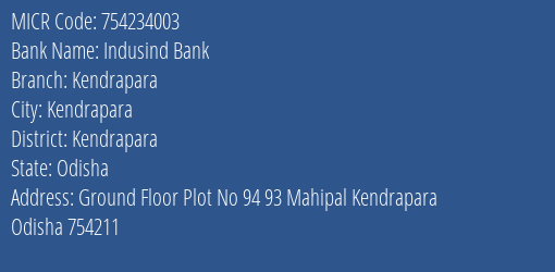 Indusind Bank Kendrapara MICR Code