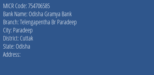 Odisha Gramya Bank Telengapentha Br Paradeep Branch Address Details and MICR Code 754706585