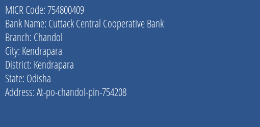 Cuttack Central Cooperative Bank Chandol MICR Code