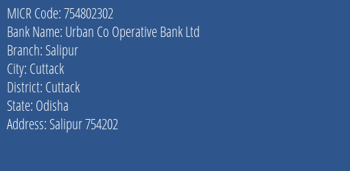 Urban Co Operative Bank Ltd Salipur MICR Code