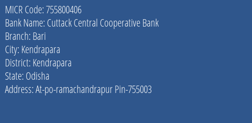 Cuttack Central Cooperative Bank Bari MICR Code