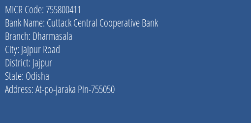 Cuttack Central Cooperative Bank Dharmasala Branch Address Details and MICR Code 755800411