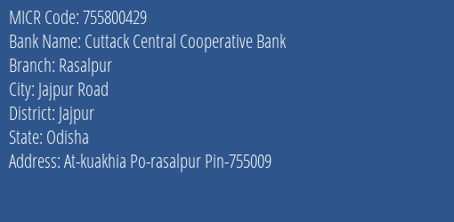 Cuttack Central Cooperative Bank Rasalpur Branch Address Details and MICR Code 755800429