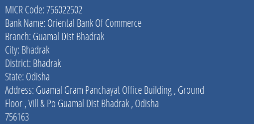 Oriental Bank Of Commerce Guamal Dist Bhadrak MICR Code