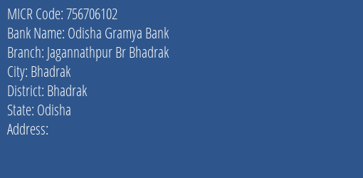 Odisha Gramya Bank Jagannathpur Br Bhadrak Branch Address Details and MICR Code 756706102