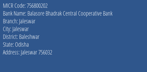 Balasore Bhadrak Central Cooperative Bank Jaleswar MICR Code