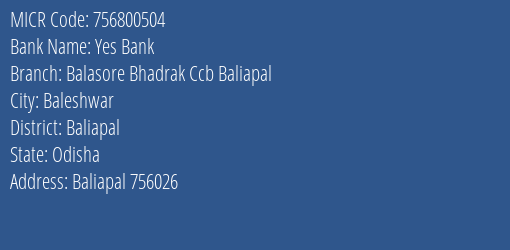 Balasore Bhadrak Central Cooperative Bank Baliapal MICR Code