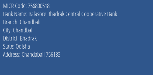Balasore Bhadrak Central Cooperative Bank Chandbali MICR Code