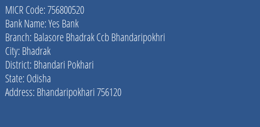 Balasore Bhadrak Central Cooperative Bank Bhandaripokhri MICR Code