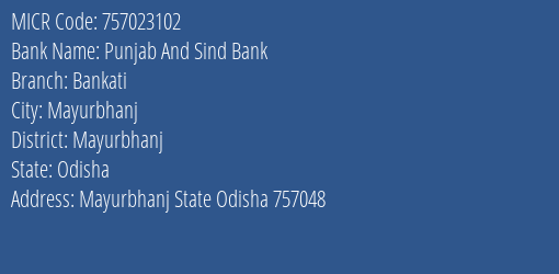 Punjab And Sind Bank Bankati MICR Code