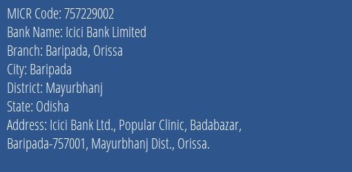 Icici Bank Baripada, Orissa Branch Address Details and MICR Code 757229002