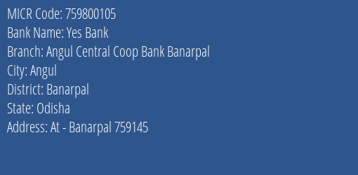 Angul United Central Cooperative Bank Ltd Banarpal MICR Code