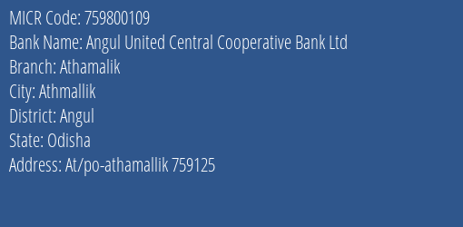 Angul United Central Cooperative Bank Ltd Athamalik MICR Code
