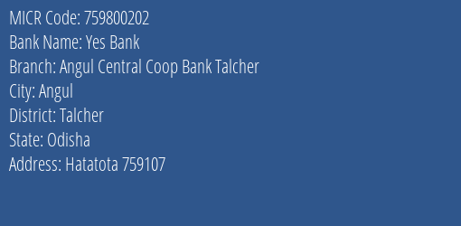 Angul United Central Cooperative Bank Ltd Talcher MICR Code