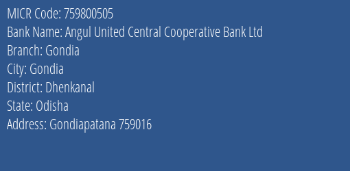 Angul United Central Cooperative Bank Ltd Gondia MICR Code