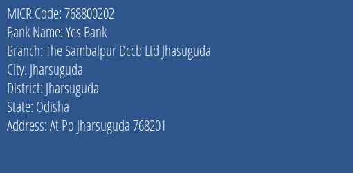 The Sambalpur District Cooperative Central Bank Ltd Jhasuguda MICR Code