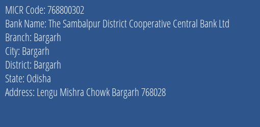 The Sambalpur District Cooperative Central Bank Ltd Bargarh MICR Code