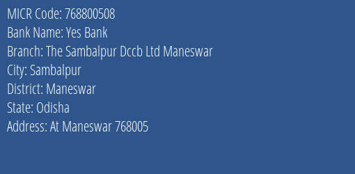 The Sambalpur District Cooperative Central Bank Ltd Maneswar MICR Code