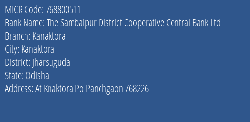 The Sambalpur District Cooperative Central Bank Ltd Kanaktora MICR Code