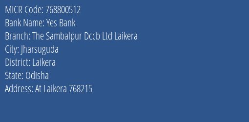 The Sambalpur District Cooperative Central Bank Ltd Laikera MICR Code