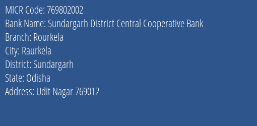 Sundargarh District Central Cooperative Bank Rourkela MICR Code
