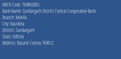 Sundargarh District Central Cooperative Bank Mahila MICR Code