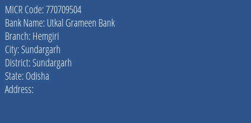 Utkal Grameen Bank Hemgiri MICR Code