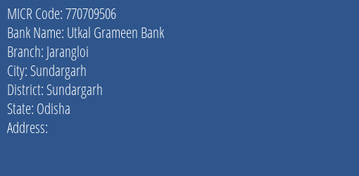 Utkal Grameen Bank Jarangloi MICR Code