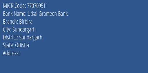 Utkal Grameen Bank Birbira MICR Code