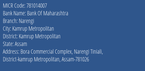 Bank Of Maharashtra Narengi MICR Code