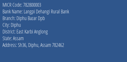 Langpi Dehangi Rural Bank Diphu Bazar Dpb MICR Code