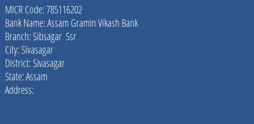 Assam Gramin Vikash Bank Sibsagar Ssr MICR Code