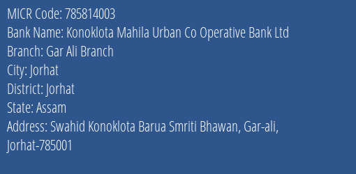 Konoklota Mahila Urban Co Operative Bank Ltd Gar Ali Branch MICR Code