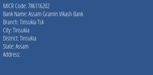 Assam Gramin Vikash Bank Tinsukia Tsk MICR Code