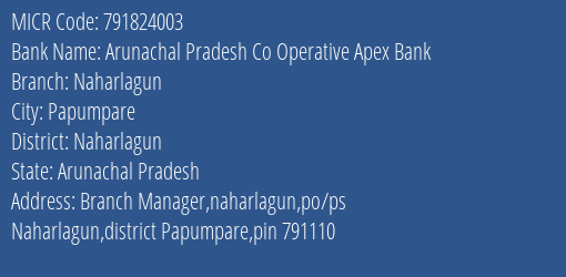 Arunachal Pradesh Co Operative Apex Bank Naharlagun MICR Code