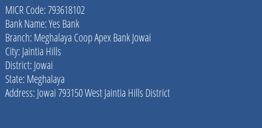 Meghalaya Coop Apex Bank Jowai MICR Code