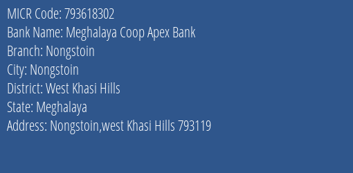 Meghalaya Coop Apex Bank Nongstoin MICR Code