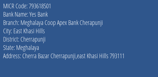 Meghalaya Coop Apex Bank Cherapunji MICR Code