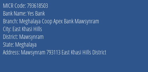 Meghalaya Coop Apex Bank Mawsynram MICR Code