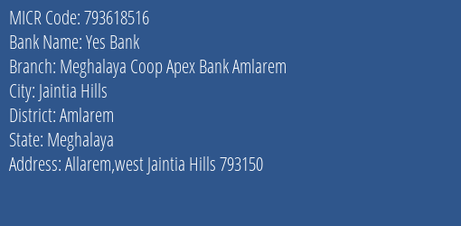 Meghalaya Coop Apex Bank Amlarem MICR Code