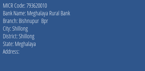 Meghalaya Rural Bank Bishnupur Bpr MICR Code