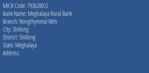 Meghalaya Rural Bank Nongthymmai Ntm MICR Code
