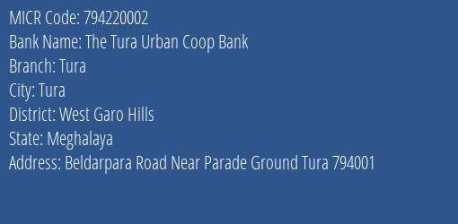 The Tura Urban Coop Bank Tura MICR Code