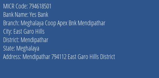 Meghalaya Coop Apex Bank Mendipathar MICR Code