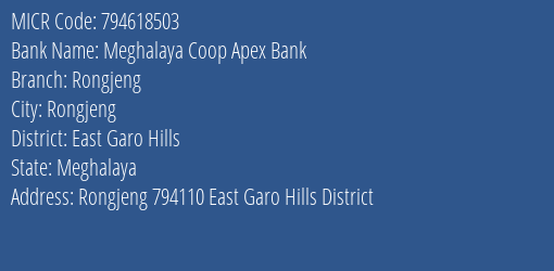Meghalaya Coop Apex Bank Rongjeng MICR Code