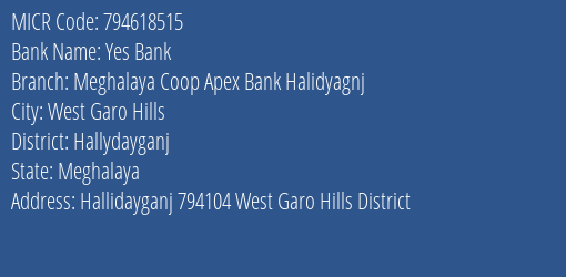 Meghalaya Coop Apex Bank Halidyagnj MICR Code